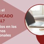 Entrada de blog sobre qué es el certificado digital y los beneficios del certificado digital